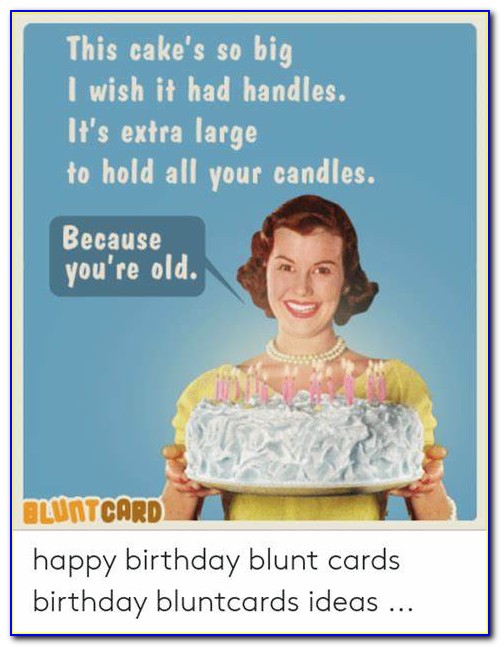 Happy Birthday Blunt Cards