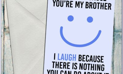 Humorous Brother Birthday Cards