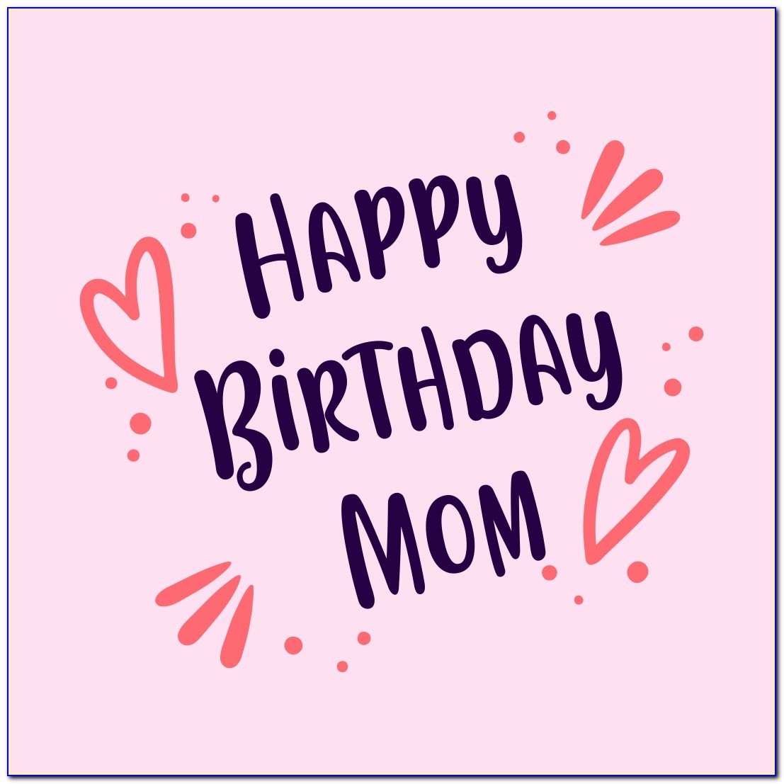 Printable Free Birthday Cards For Mom