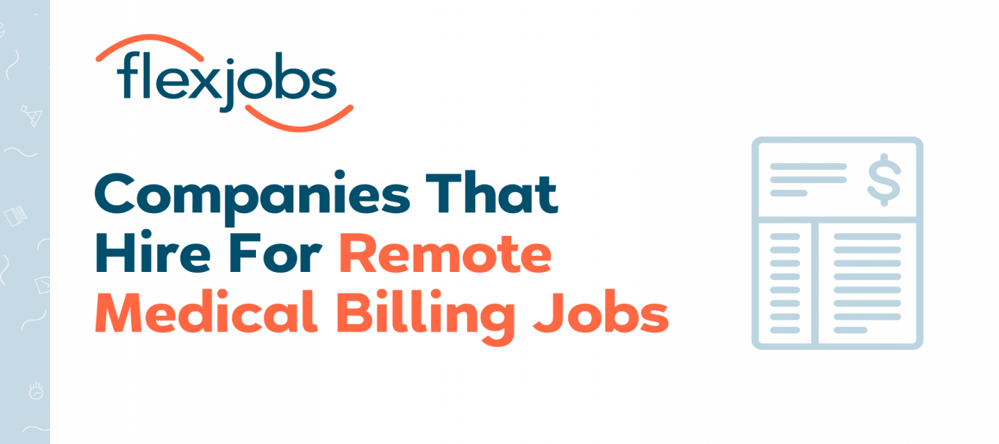 Companies That Hire for Remote Medical Billing Jobs  FlexJobs