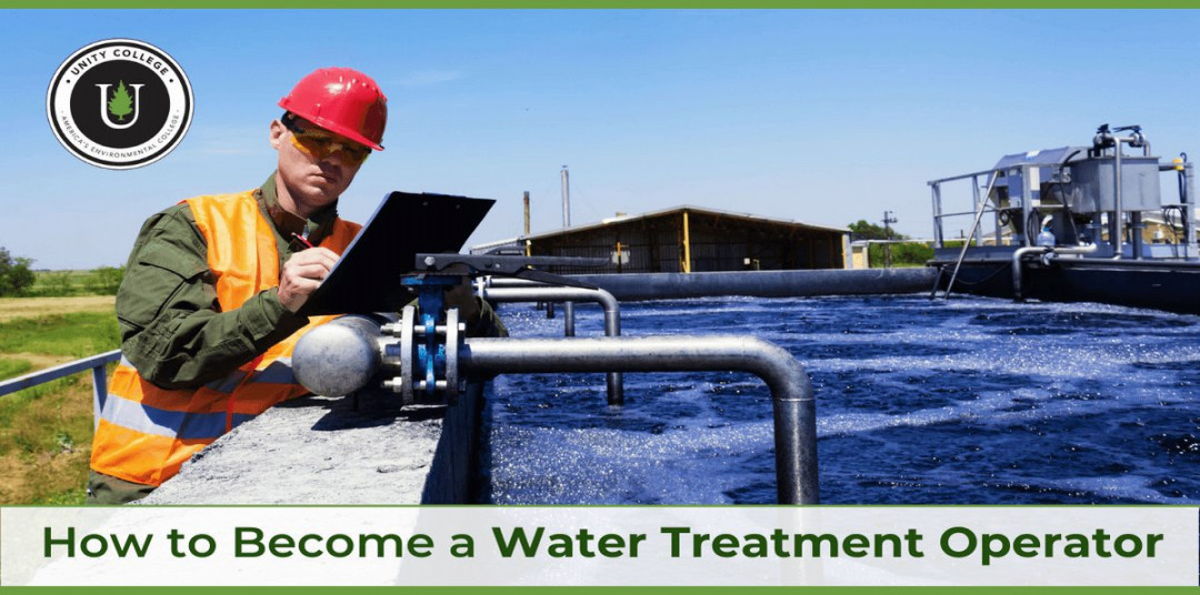 How to Become a Wastewater Operator - Unity College