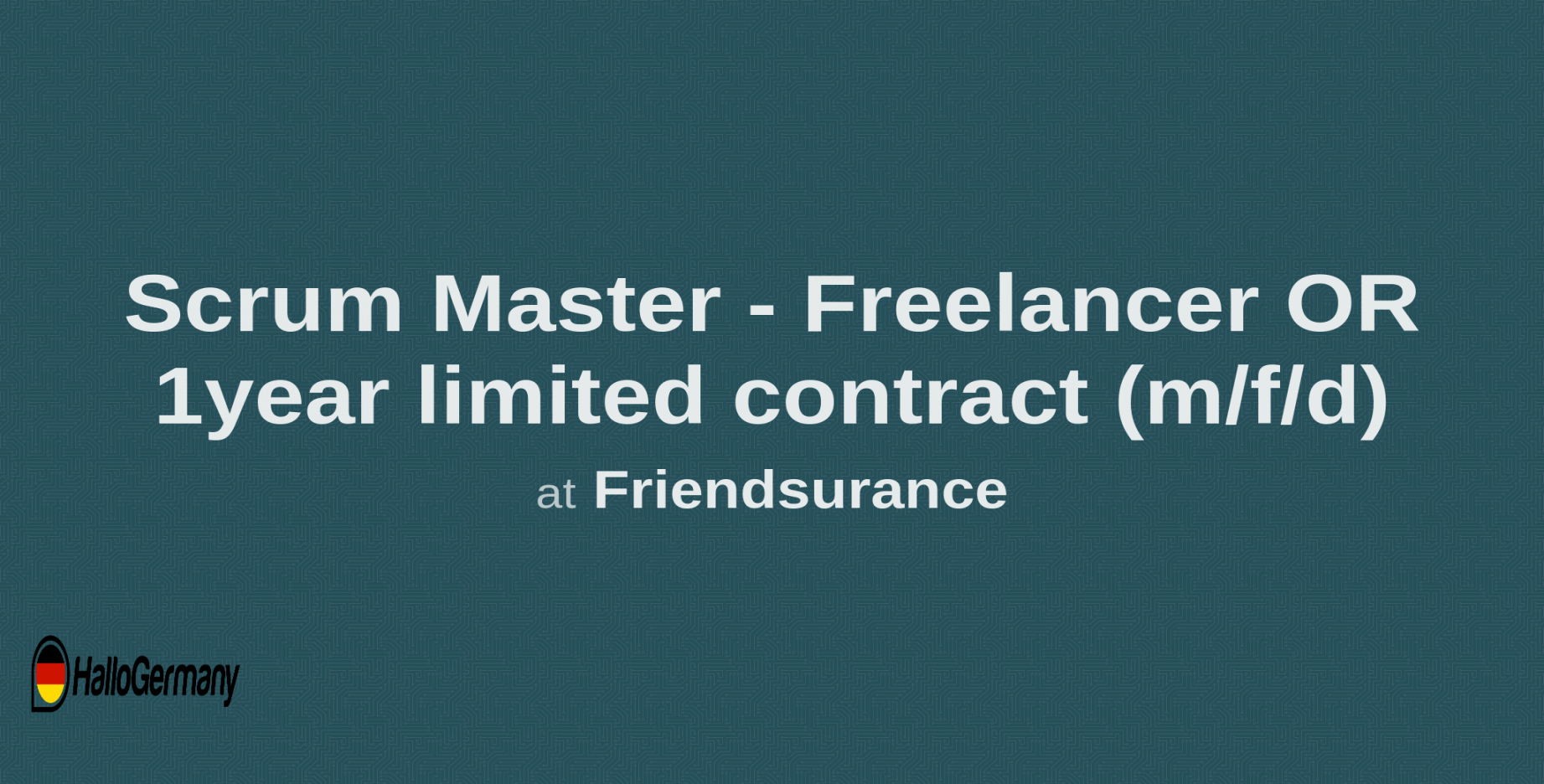 Scrum Master - Freelancer OR year limited contract (m/f/d) at Friends