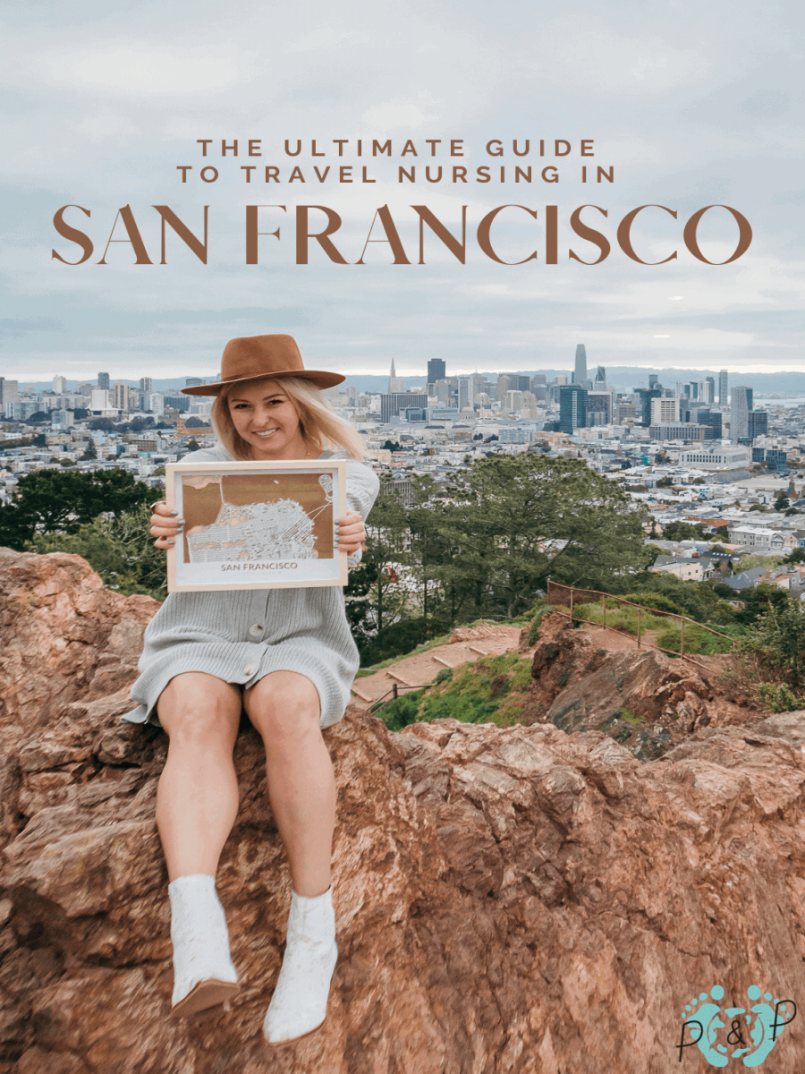 The Ultimate Guide to Travel Nursing in San Francisco - Passports
