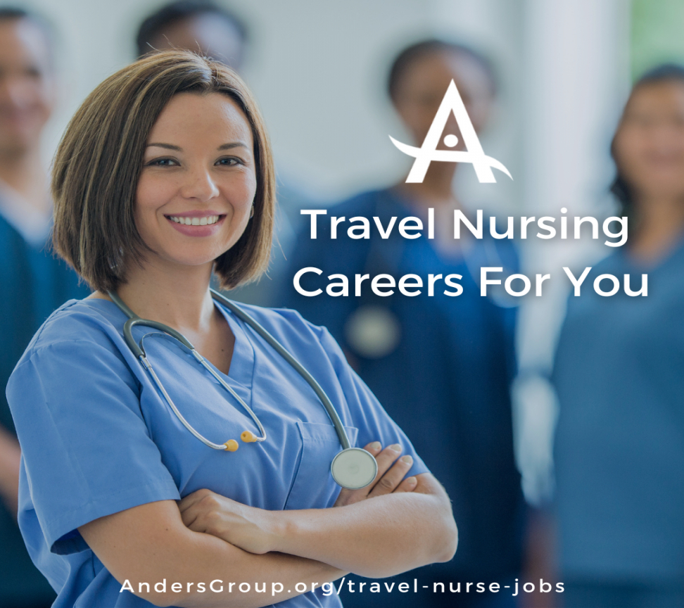 Travel Nurse Jobs - Anders Group Travel Healthcare Staffing Firm
